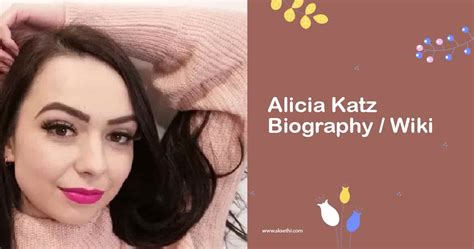 alicia katz|Alicia Katz Biography/Wiki, Age, Height, Career,。